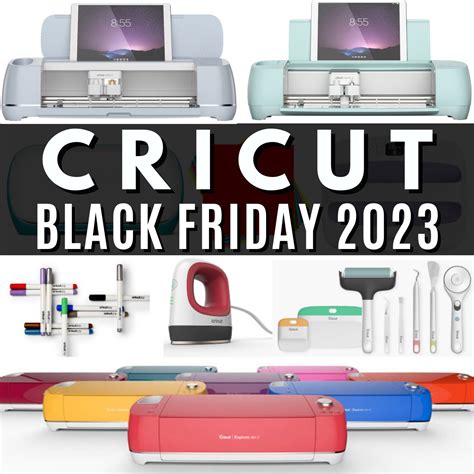 CRICUT BLACK FRIDAY 2023: Your Best Deals Cheat Sheet! .